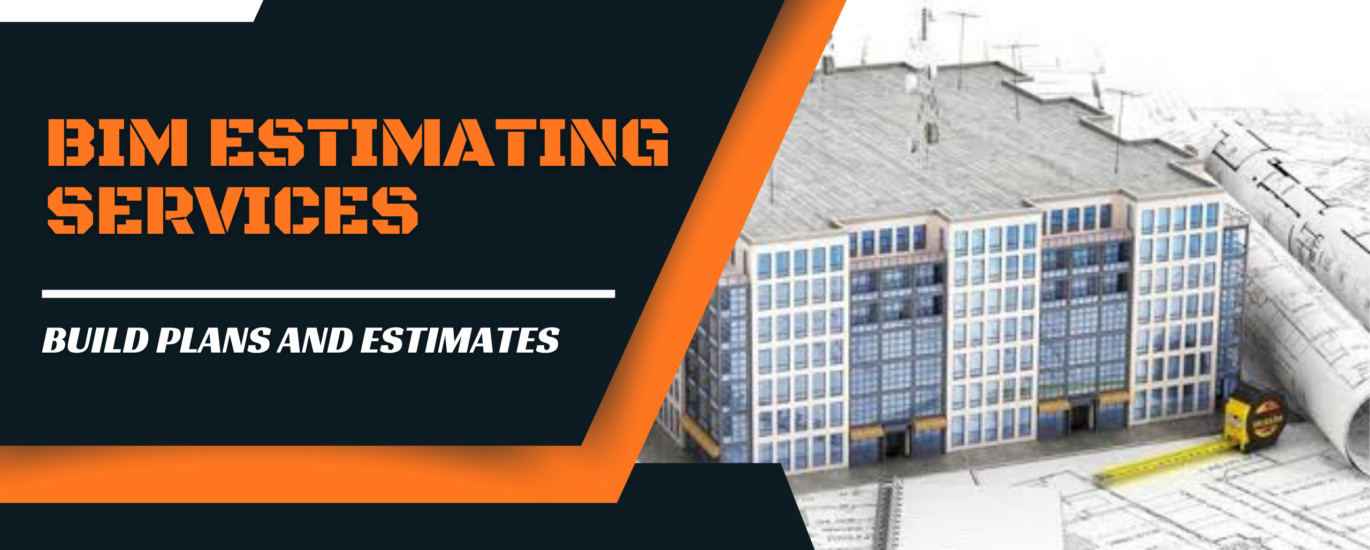 BIM Estimating Services