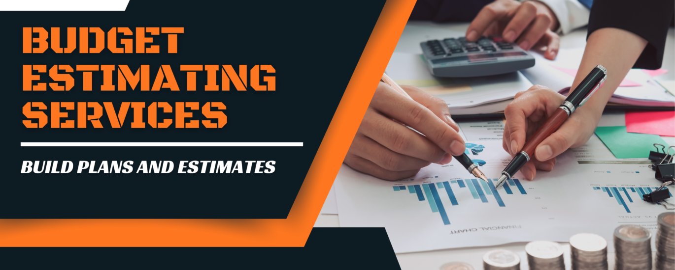 Budget Estimating Services