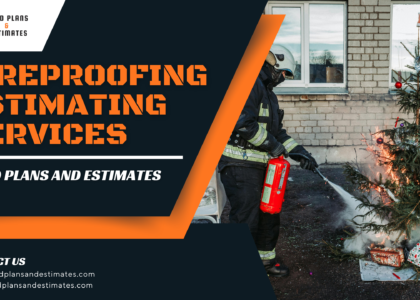 Fireproofing Estimating Services