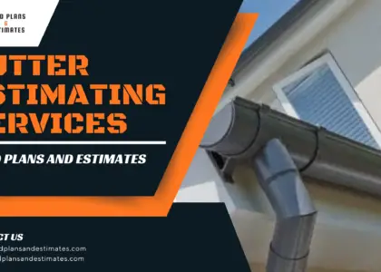 Gutter Estimating Services