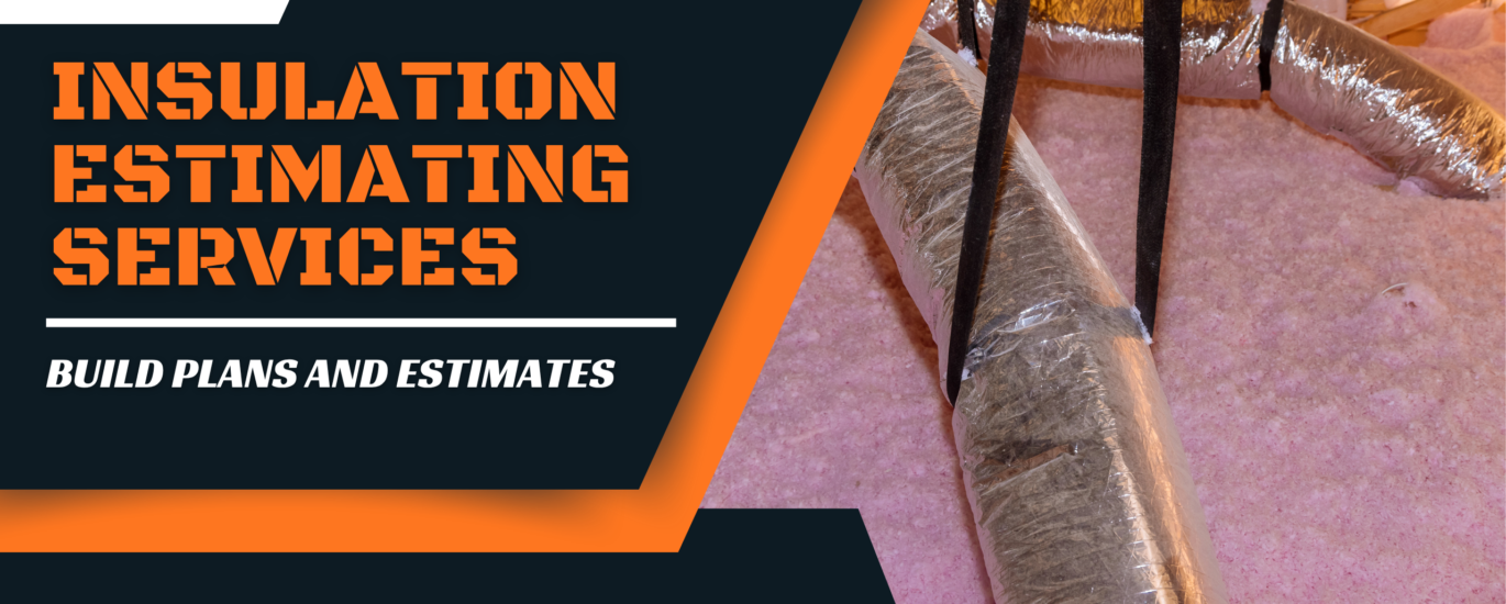 Insulation Estimating Services