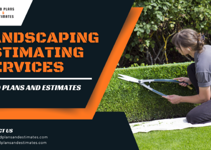 Landscaping Estimating Services