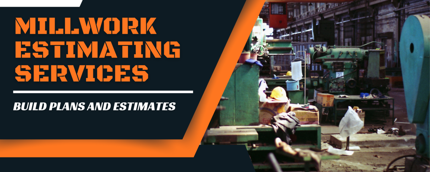 Millwork Estimating Services