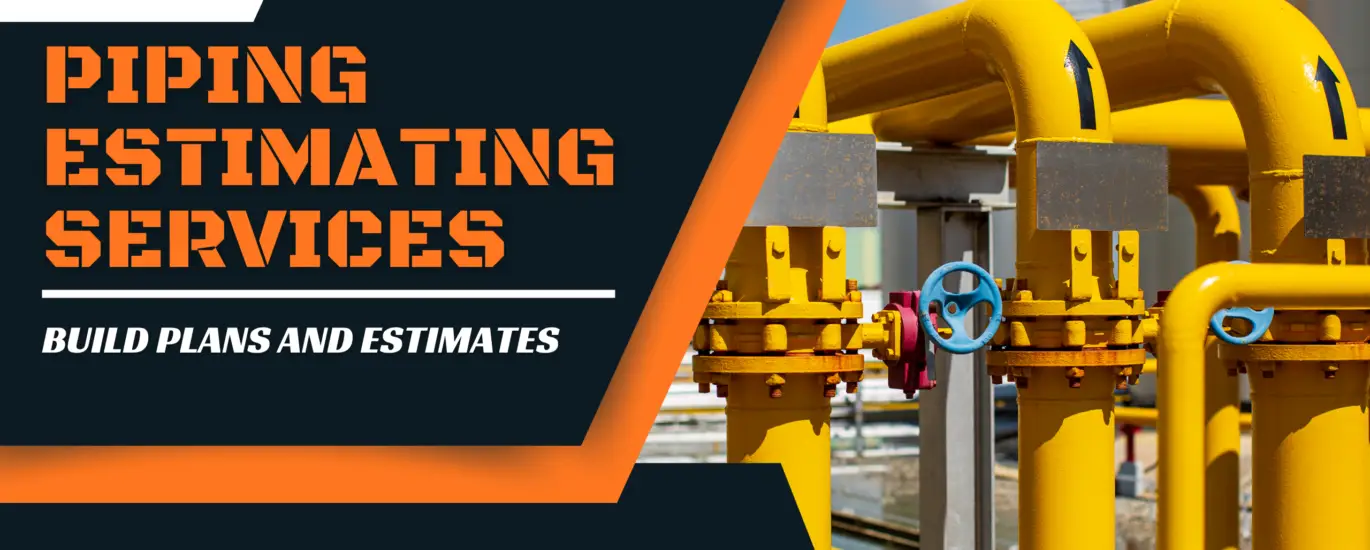 Piping Estimating Services