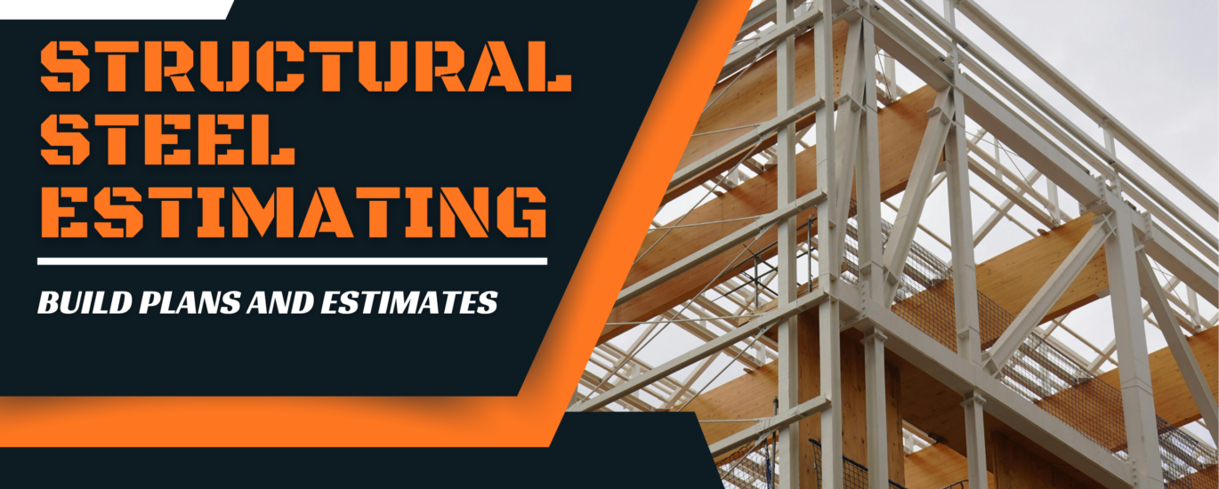 Structural Steel Estimating Services
