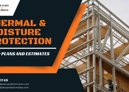 Thermal and Moisture Protection Estimating Services